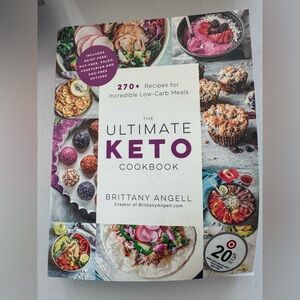 The Ultimate Keto Cookbook by Brittany Angell